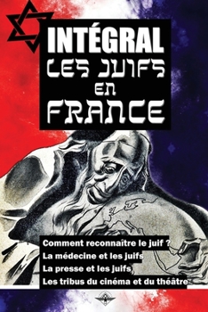 Paperback Intégral Les juifs en France [French] Book