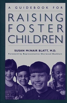 Paperback A Guidebook for Raising Foster Children Book