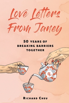 Paperback Love Letters From Janey: 50 Years of Breaking Barriers Together Book