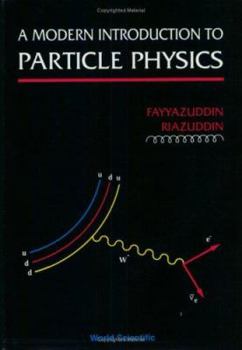 Paperback A Modern Introduction to Particle Physics Book