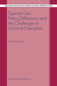 Paperback Spaced Out: Policy, Difference and the Challenge of Inclusive Education Book
