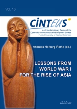 Paperback Lessons from World War I for the Rise of Asia Book