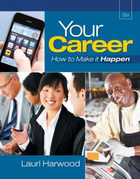 Paperback Your Career: How to Make It Happen [With Access Code] Book