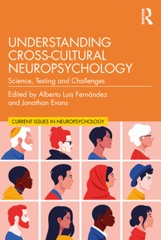 Paperback Understanding Cross-Cultural Neuropsychology: Science, Testing, and Challenges Book