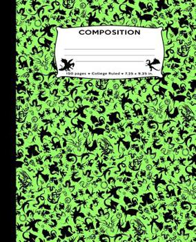 Paperback Composition: Dragons All Over Green Marble Composition Notebook College Ruled 7.5 by 9.25 in 150 pages for boys, girls, kids, stude Book