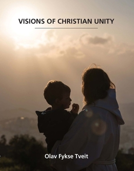Paperback Visions of Christian Unity Book