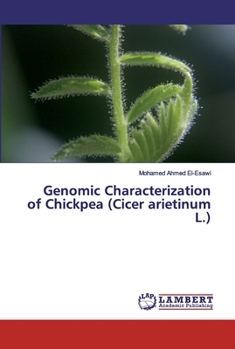 Paperback Genomic Characterization of Chickpea (Cicer arietinum L.) Book