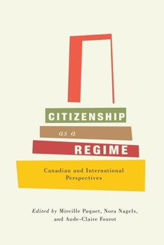 Paperback Citizenship as a Regime: Canadian and International Perspectives Book