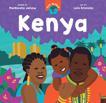 Board book Our World: Kenya Book