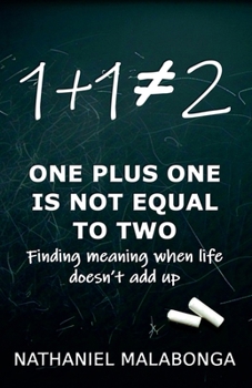 Paperback One Plus One Is Not Equal To Two Book