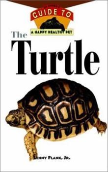 Hardcover The Turtle: An Owner's Guide to a Happy Healthy Pet Book