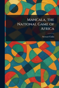 Mancala, the National Game of Africa
