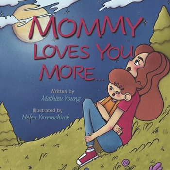 Paperback Mommy Loves You More Book