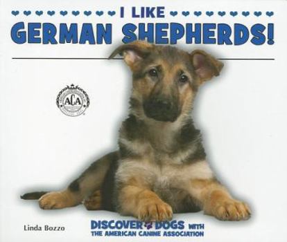 Paperback I Like German Shepherds! Book