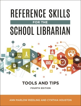 Paperback Reference Skills for the School Librarian: Tools and Tips Book