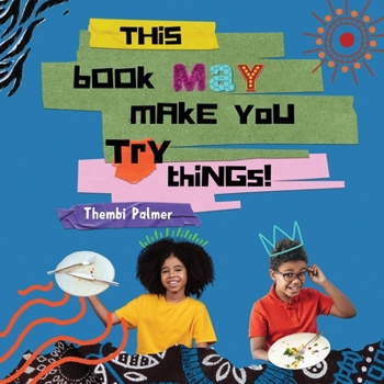 Paperback This Book May Make You Try Things! Book