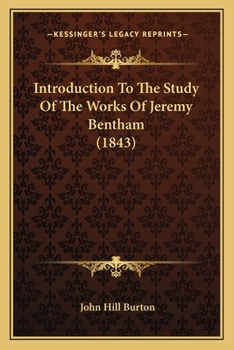 Paperback Introduction To The Study Of The Works Of Jeremy Bentham (1843) Book