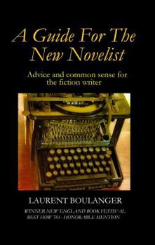 Paperback A Guide for the New Novelist Book