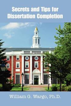 Paperback Secrets and Tips for Dissertation Completion Book