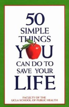Paperback Fifty Simple Things You Can Do to Save Your Life Book