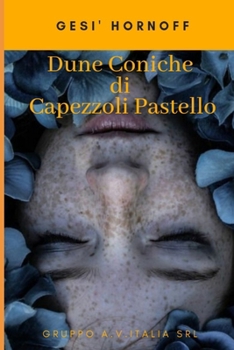 Paperback Dune Coniche di Capezzoli Pastello [Italian] Book