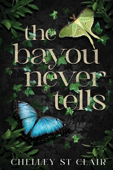 Paperback The Bayou Never Tells Book