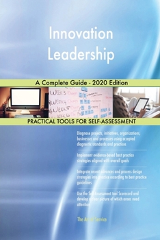 Paperback Innovation Leadership A Complete Guide - 2020 Edition Book