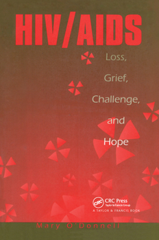 Paperback HIV/AIDS: Loss, Grief, Challenge and Hope Book