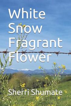 Paperback White Snow Fragrant Flower Book