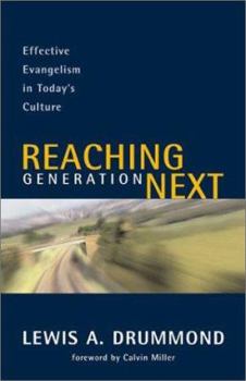 Paperback Reaching Generation Next: Effective Evangelism in Today's Culture Book