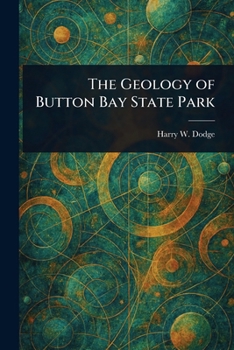 Paperback The Geology of Button Bay State Park Book