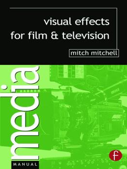 Paperback Visual Effects for Film and Television Book