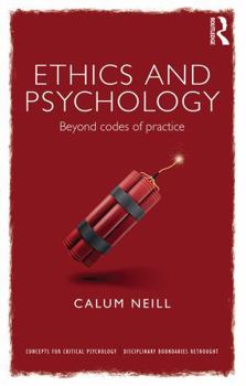 Paperback Ethics and Psychology: Beyond Codes of Practice Book