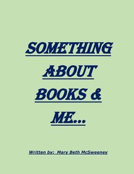 Paperback Something About Books & Me Book
