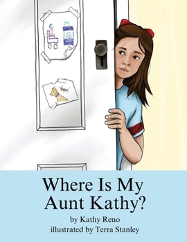 Paperback Where Is My Aunt Kathy? Book