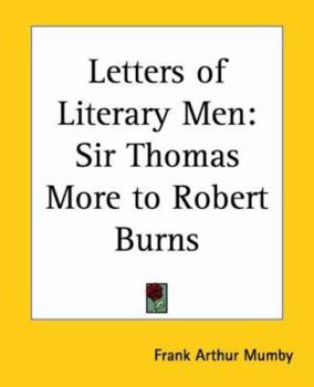 Paperback Letters of Literary Men: Sir Thomas More to Robert Burns Book