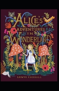Paperback Alice's Adventures in Wonderland Illustrated Book