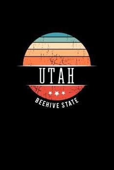 Paperback Utah Beehive State: Utah State USA Souvenir Blank Notebook Journal Book