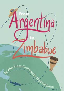 Paperback From Argentina to Zimbabwe: An Alphabet Prayer Adventure Book