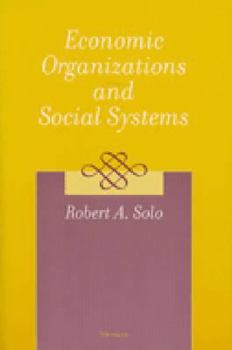 Paperback Economic Organizations and Social Systems Book
