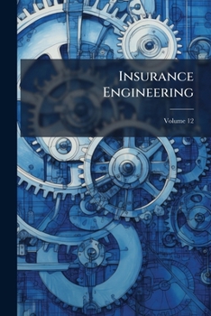 Paperback Insurance Engineering; Volume 12 Book