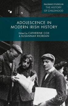 Hardcover Adolescence in Modern Irish History Book