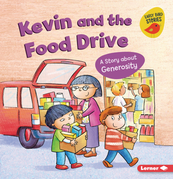 Paperback Kevin and the Food Drive: A Story about Generosity Book