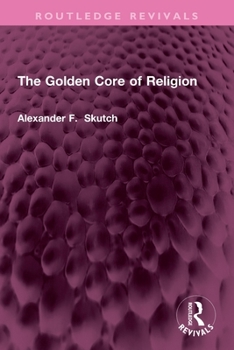 Paperback The Golden Core of Religion Book
