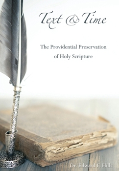 Hardcover Text and Time: The Providential Preservation of Holy Scripture Book