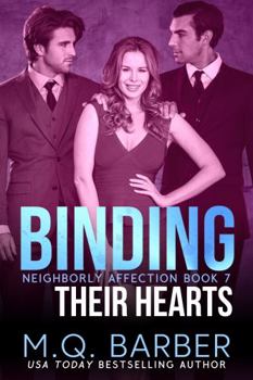 Paperback Binding Their Hearts: Neighborly Affection Book 7 Book