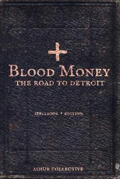 Paperback Blood Money: The Road To Detroit: Spellbook Edition Book