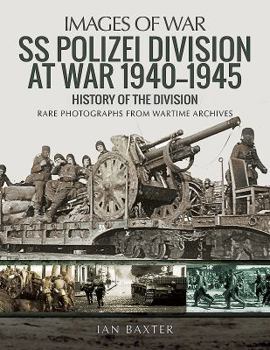 Paperback SS Polizei at War 1940-1945: A History of the Division Book