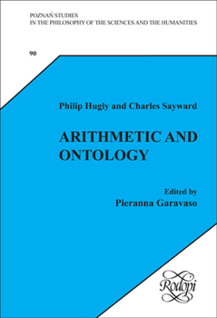 Hardcover Arithmetic and Ontology: A Non-Realist Philosophy of Arithmetic. Edited by Pieranna Garavaso Book