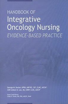 Paperback Handbook of Integrative Oncology Nursing: Evidence-Based Practice Book